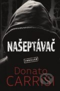 Kniha: Našeptávač (Donato Carrisi), 2019 Kniha: Našeptávač (Donato Carrisi), 2019