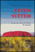Kniha: Letem světem (Margaret Genova - Tomášková). Genova - Tomasek, 2004 Kniha: Letem světem (Margaret Genova - Tomášková). Genova - Tomasek, 2004