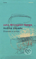 Hrdina západu - John Millington Synge, Fraktály Publishers, 2006