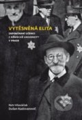 Kniha: Vytěsněná elita (Petr Hlaváček). Filozofická fakulta UK v Praze, 2013 Kniha: Vytěsněná elita (Petr Hlaváček). Filozofická fakulta UK v Praze, 2013