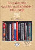Kniha: Encyklopedie českých nakladatelství 1949-2006 (Jan Halada). Libri, 2007 Kniha: Encyklopedie českých nakladatelství 1949-2006 (Jan Halada). Libri, 2007
