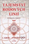 Kniha: Tajemství rodových linií (Jiří Němeček), 2019 Kniha: Tajemství rodových linií (Jiří Němeček), 2019