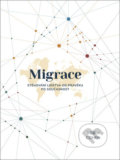 Kniha: Migrace (Robin Cohen). Mapcards.net, 2019 Kniha: Migrace (Robin Cohen). Mapcards.net, 2019