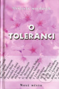 Kniha: O toleranci (Jan Malík). Nové mesto, 2003 Kniha: O toleranci (Jan Malík). Nové mesto, 2003