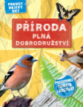 Kniha: Příroda plná dobrodružství (Svojtka&Co.). Svojtka&Co., 2014 Kniha: Příroda plná dobrodružství (Svojtka&Co.). Svojtka&Co., 2014