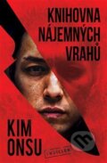 Kniha: Knihovna nájemných vrahů (Kim Onsu). Vendeta, 2019 Kniha: Knihovna nájemných vrahů (Kim Onsu). Vendeta, 2019