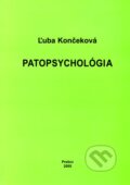 Patopsychológia - Ľuba Končeková, Lana, 2005