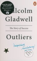 Kniha: Outliers (Malcolm Gladwell). Penguin Books, 2008 Kniha: Outliers (Malcolm Gladwell). Penguin Books, 2008