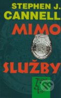 Kniha: Mimo služby (Stephen J. Cannell). Slovenský spisovateľ, 2009 Kniha: Mimo služby (Stephen J. Cannell). Slovenský spisovateľ, 2009