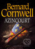 Azincourt - Bernard Cornwell, BB/art, 2009