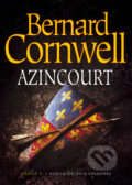 Kniha: Azincourt (Bernard Cornwell). BB/art, 2009 Kniha: Azincourt (Bernard Cornwell). BB/art, 2009