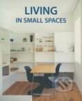 Kniha: Living in Small Spaces (Cristian Campos). Loft Publications, 2008 Kniha: Living in Small Spaces (Cristian Campos). Loft Publications, 2008