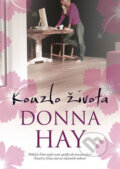 Kniha: Kouzlo života (Donna Hay). BB/art, 2009 Kniha: Kouzlo života (Donna Hay). BB/art, 2009