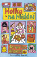 Kniha: Holka na hlídání (Jacqueline Wilson). BB/art, 2009 Kniha: Holka na hlídání (Jacqueline Wilson). BB/art, 2009
