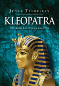 Kniha: Kleopatra (Joyce Tyldesley). Domino, 2009 Kniha: Kleopatra (Joyce Tyldesley). Domino, 2009