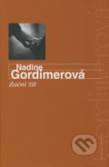 Kniha: Začni žít (Nadine Gordimerová). Mladá fronta, 2009 Kniha: Začni žít (Nadine Gordimerová). Mladá fronta, 2009