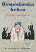 Kniha: Hospodářská hrůza (Viviane Forresterová). Doplněk, 2001 Kniha: Hospodářská hrůza (Viviane Forresterová). Doplněk, 2001