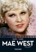 Kniha: Mae West (Dominique Mainon). Taschen, 2008 Kniha: Mae West (Dominique Mainon). Taschen, 2008