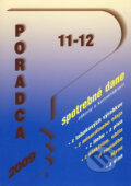 Kniha: Poradca 2009/11 - 12 (Poradca s.r.o.). Poradca s.r.o., 2009 Kniha: Poradca 2009/11 - 12 (Poradca s.r.o.). Poradca s.r.o., 2009