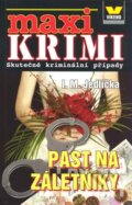 Kniha: Past na záletníky (I.M. Jedlička). Víkend, 2009 Kniha: Past na záletníky (I.M. Jedlička). Víkend, 2009