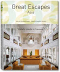 Kniha: Great Escapes Asia (Christiane Reiter). Taschen, 2009 Kniha: Great Escapes Asia (Christiane Reiter). Taschen, 2009