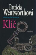 Kniha: Klíč (Patricia Wentworthová). Mladá fronta, 2009 Kniha: Klíč (Patricia Wentworthová). Mladá fronta, 2009