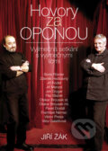 Kniha: Hovory za oponou (Jiří Žák). XYZ, 2009 Kniha: Hovory za oponou (Jiří Žák). XYZ, 2009