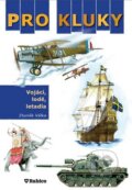 Kniha: Pro kluky (Zbyněk Válka). Computer Press, 2009 Kniha: Pro kluky (Zbyněk Válka). Computer Press, 2009