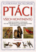 Kniha: Ptáci všech kontinentů (David Alderton). Reader´s Digest Výběr, 2009 Kniha: Ptáci všech kontinentů (David Alderton). Reader´s Digest Výběr, 2009