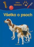 Kniha: Všetko o psoch (Falk Scheithauer a Margot Hellmiss). Vnímavé deti, 2009 Kniha: Všetko o psoch (Falk Scheithauer a Margot Hellmiss). Vnímavé deti, 2009
