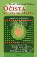 Kniha: Očista tlustého střeva v domácích podmínkách (Evgenij Vladimirovič Ščadilov). Poznání, 2006 Kniha: Očista tlustého střeva v domácích podmínkách (Evgenij Vladimirovič Ščadilov). Poznání, 2006
