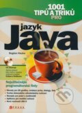 Kniha: 1001 tipů a triků pro jazyk Java (Bogdan Kiszka). Computer Press, 2009 Kniha: 1001 tipů a triků pro jazyk Java (Bogdan Kiszka). Computer Press, 2009
