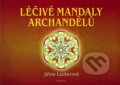 Kniha: Léčivé mandaly archandělů (Jiřina Lockerová). Fontána, 2009 Kniha: Léčivé mandaly archandělů (Jiřina Lockerová). Fontána, 2009
