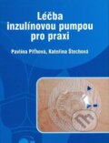Kniha: Léčba inzulínovou pumpou pro praxi (Pavlína Piťhová). GEUM, 2009 Kniha: Léčba inzulínovou pumpou pro praxi (Pavlína Piťhová). GEUM, 2009