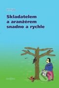 Kniha: Skladatelem a aranžérem snadno a rychle (Vít Fiala). Muzikus Kniha: Skladatelem a aranžérem snadno a rychle (Vít Fiala). Muzikus