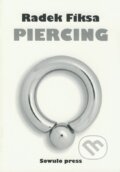 Kniha: Piercing (Radek Fiksa). Bodyart Press, 2005 Kniha: Piercing (Radek Fiksa). Bodyart Press, 2005