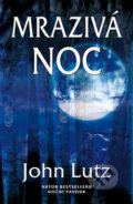Kniha: Mrazivá noc (John Lutz). Domino, 2009 Kniha: Mrazivá noc (John Lutz). Domino, 2009