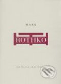 Kniha: Umělcova skutečnost (Mark Rothko). Arbor vitae, 2009 Kniha: Umělcova skutečnost (Mark Rothko). Arbor vitae, 2009