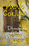 Kniha: Démon a slečna Prymová (Paulo Coelho). Ikar, 2009 Kniha: Démon a slečna Prymová (Paulo Coelho). Ikar, 2009
