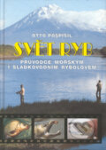Kniha: Svět ryb (Otto Pospíšil). Ottovo nakladatelství Kniha: Svět ryb (Otto Pospíšil). Ottovo nakladatelství