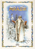Kniha: Mrazík (B. Smudek) Kniha: Mrazík (B. Smudek)