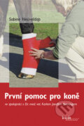 Kniha: První pomoc pro koně (Sabine Heüveldop). Brázda, 2009 Kniha: První pomoc pro koně (Sabine Heüveldop). Brázda, 2009