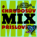 Kniha: Chrudošův MIX přísloví (Chrudoš Valoušek). Baobab, 2010 Kniha: Chrudošův MIX přísloví (Chrudoš Valoušek). Baobab, 2010