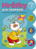 Kniha: Hrátky pro nejmenší (Aksjomat). Aksjomat, 2012 Kniha: Hrátky pro nejmenší (Aksjomat). Aksjomat, 2012