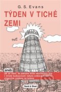 Kniha: Týden v tiché zemi (G.S. Evans). David and Shoel, 2009 Kniha: Týden v tiché zemi (G.S. Evans). David and Shoel, 2009