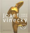 Kniha: Josef Vinecký (Alena Kavčáková). , 2011 Kniha: Josef Vinecký (Alena Kavčáková). , 2011