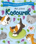 Kniha: Kocourek: Malí přátelé (Aksjomat). Aksjomat, 2013 Kniha: Kocourek: Malí přátelé (Aksjomat). Aksjomat, 2013