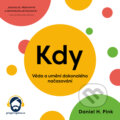 Audiokniha: Kdy (Daniel H. Pink), 2019 Audiokniha: Kdy (Daniel H. Pink), 2019