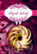 Kniha: Magické bábovky (Barbora Húbeková a Paulína Franková), 2019 Kniha: Magické bábovky (Barbora Húbeková a Paulína Franková), 2019
