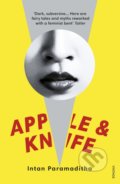 Kniha: Apple and Knife (Intan Paramaditha). Vintage, 2019 Kniha: Apple and Knife (Intan Paramaditha). Vintage, 2019